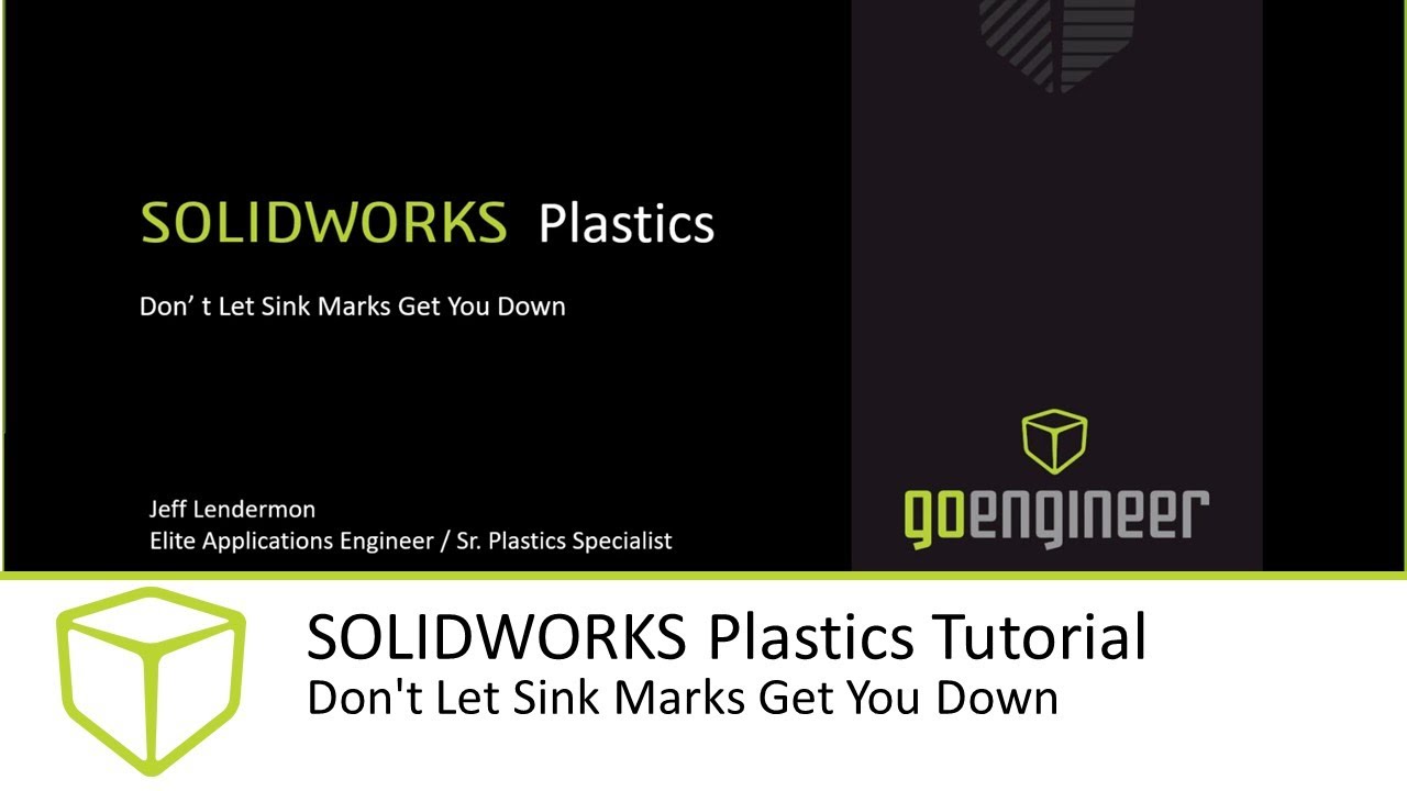 SOLIDWORKS Plastics Tutorial - Don't Let Sink Marks Get You Down