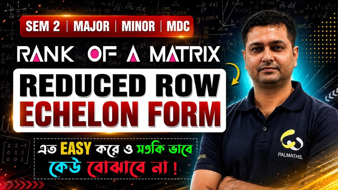 Rank of a Matrix & Reduced Row Echelon Form (RREF) | *FULLY EXPLAINED*