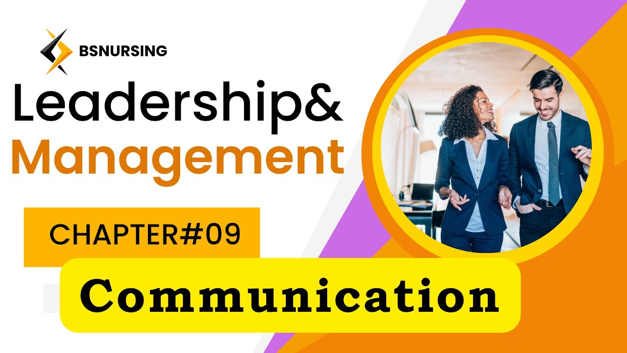 Communication|BSN Leadership and management|PostRN