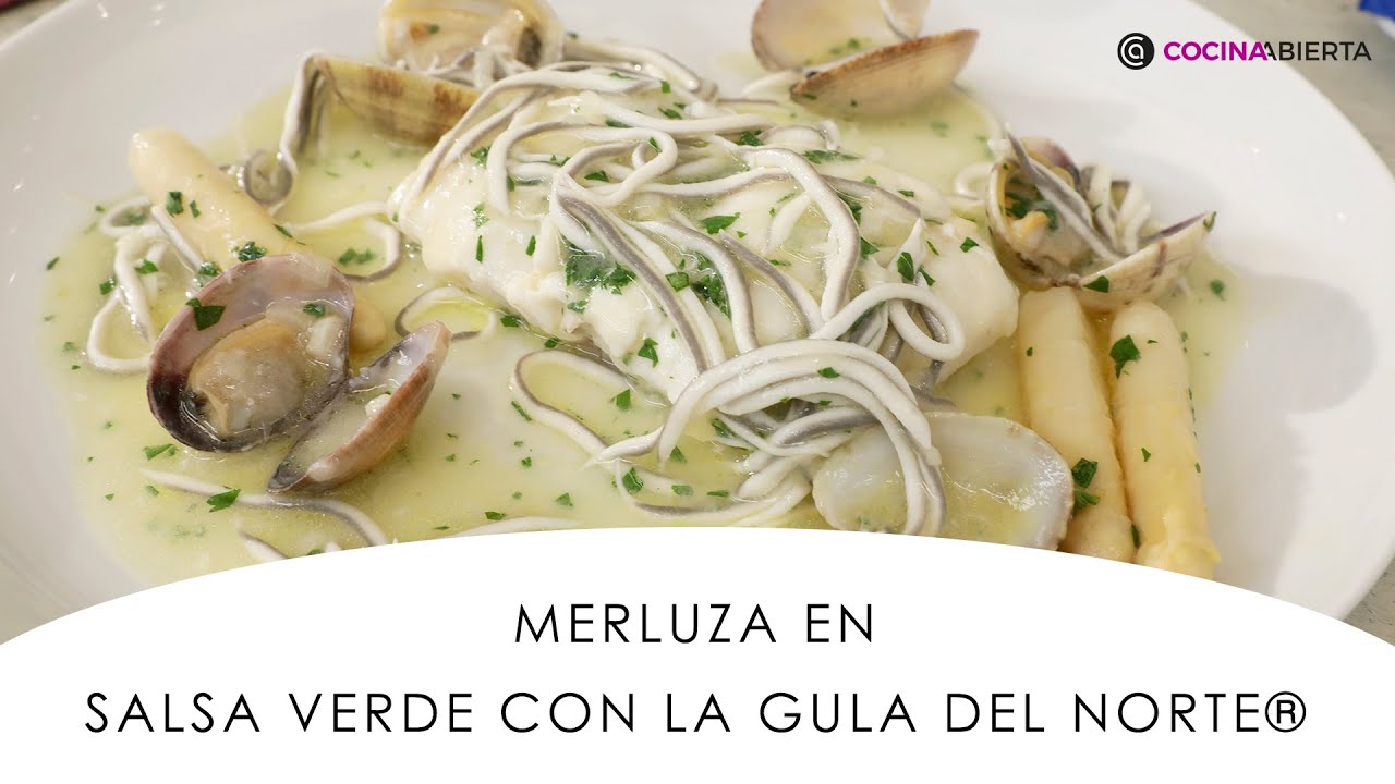 MERLUZA en SALSA VERDE con La Gula del Norte® y almejas 🐟 ¡en solo 35 minutos! 👩🏻‍🍳 Cocina Abierta