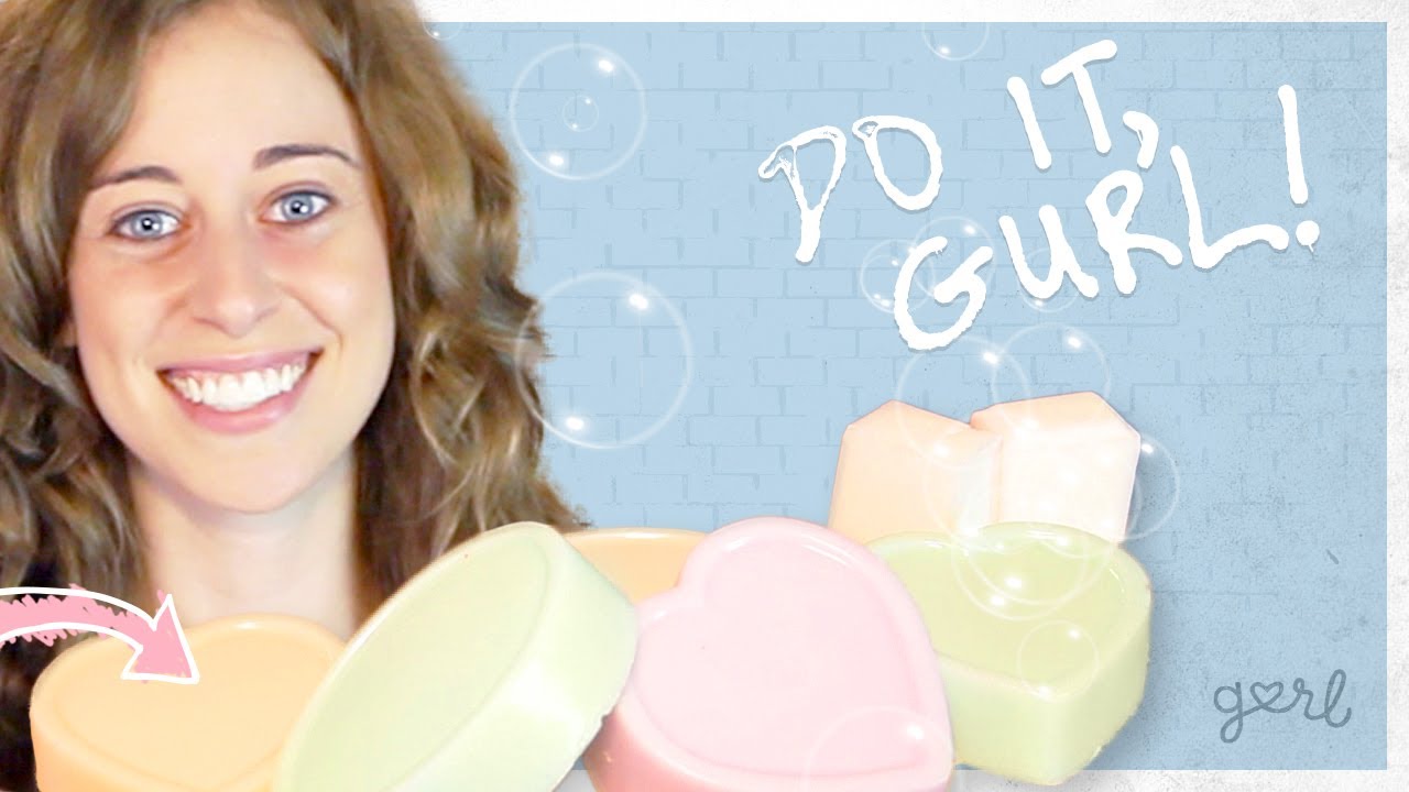 How To Make Your Own Soap! - Do It, Gurl