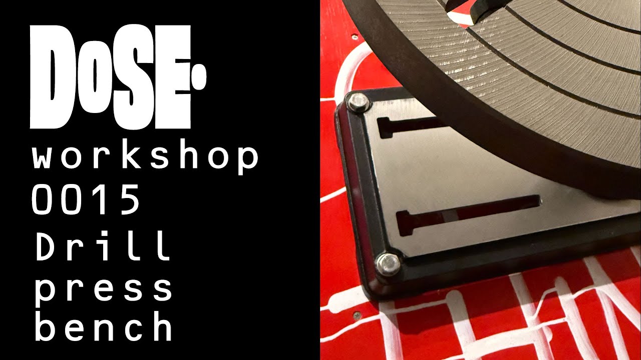 DoSE.workshop.0015 - Drill Press Workbench build