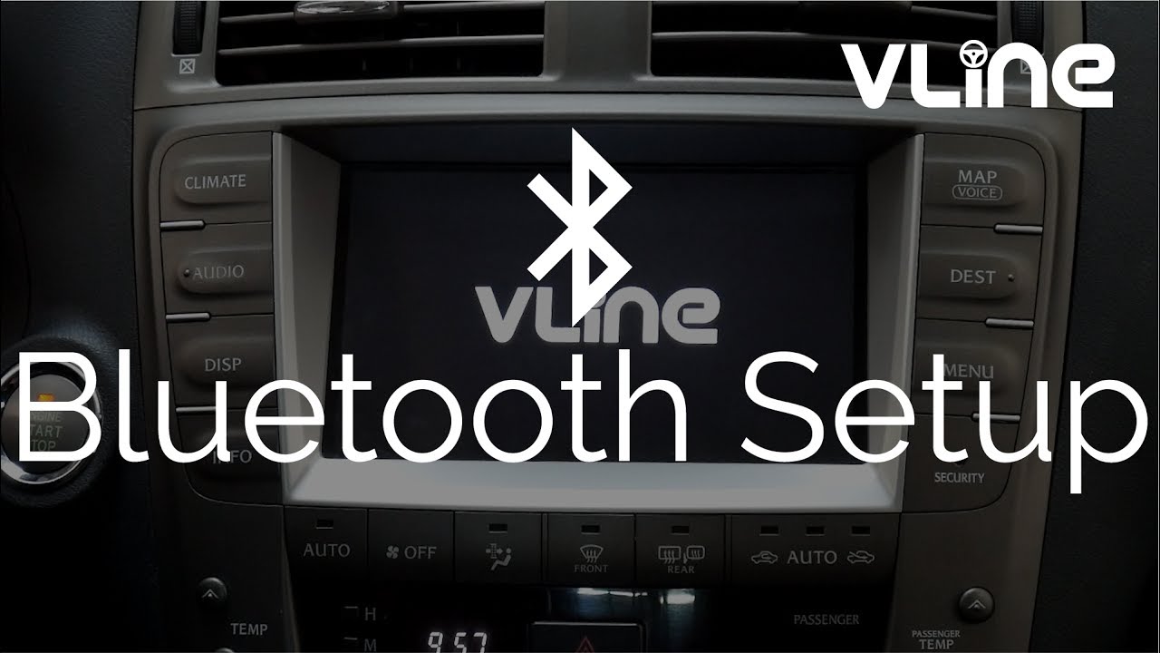 Setting Up Bluetooth Streaming in VLine Infotainment System - Lexus Stereo