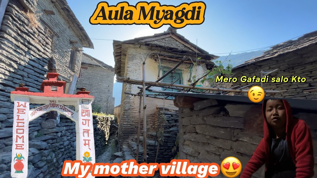 My Mother Village Aula Myagdi😍| Mero salo ko guf suney rw mah parey chakka😆
