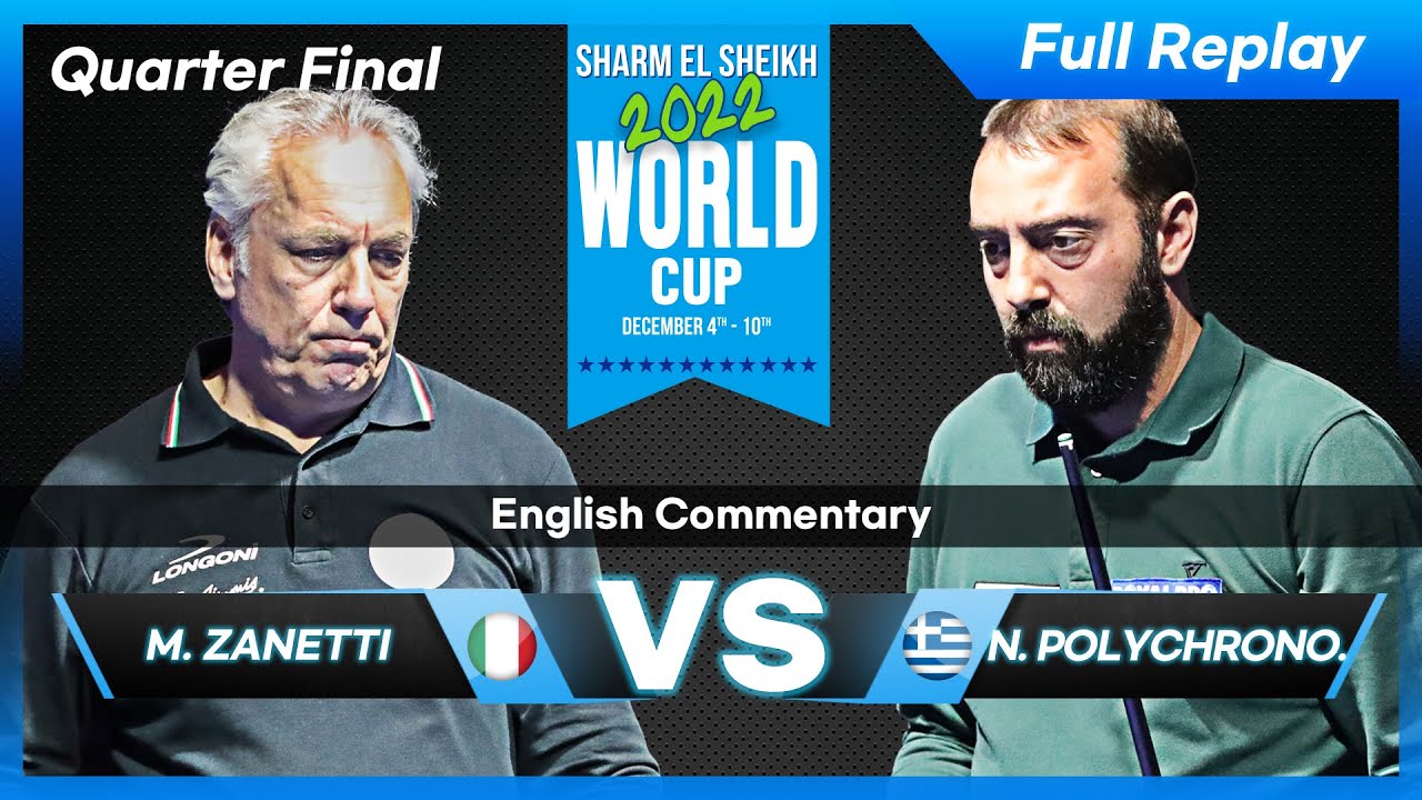 Quarter Final - Marco ZANETTI vs Nikos POLYCHRONOPOULOS (Sharm El Shikh World Cup 2022)