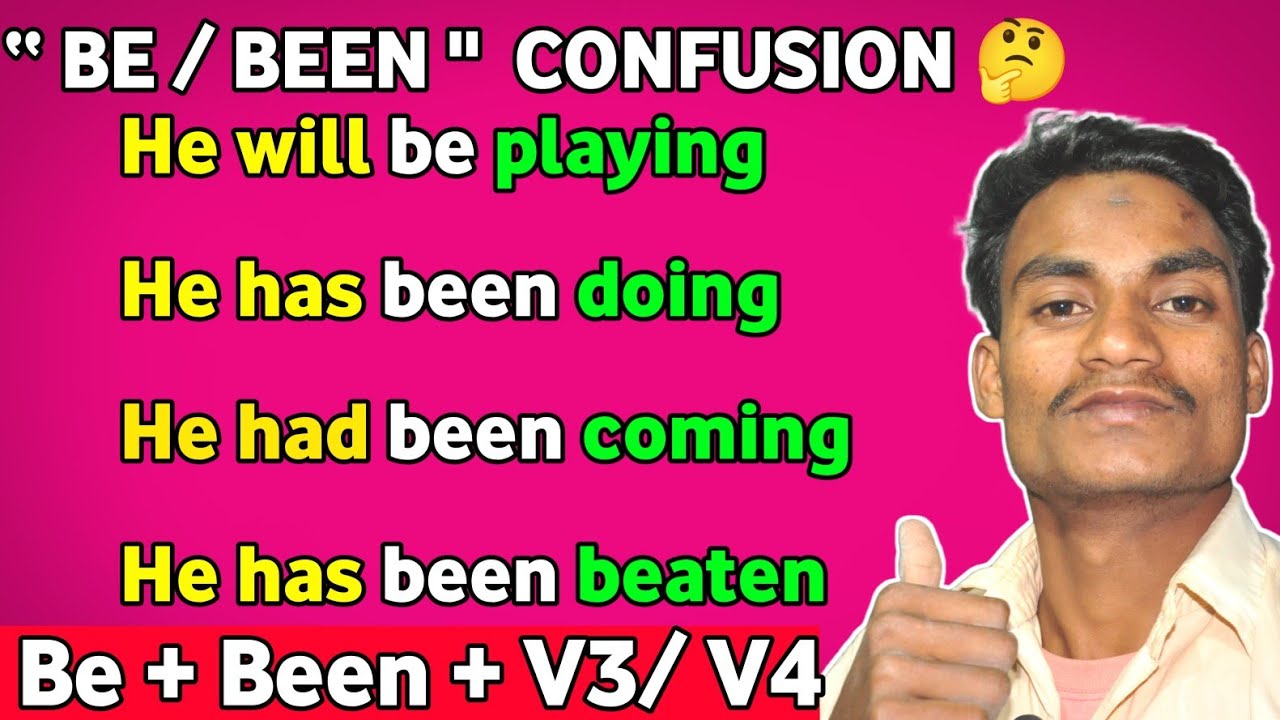 ‘‘ Be / Been Confusion 🤔 Describe All In English Grammar 