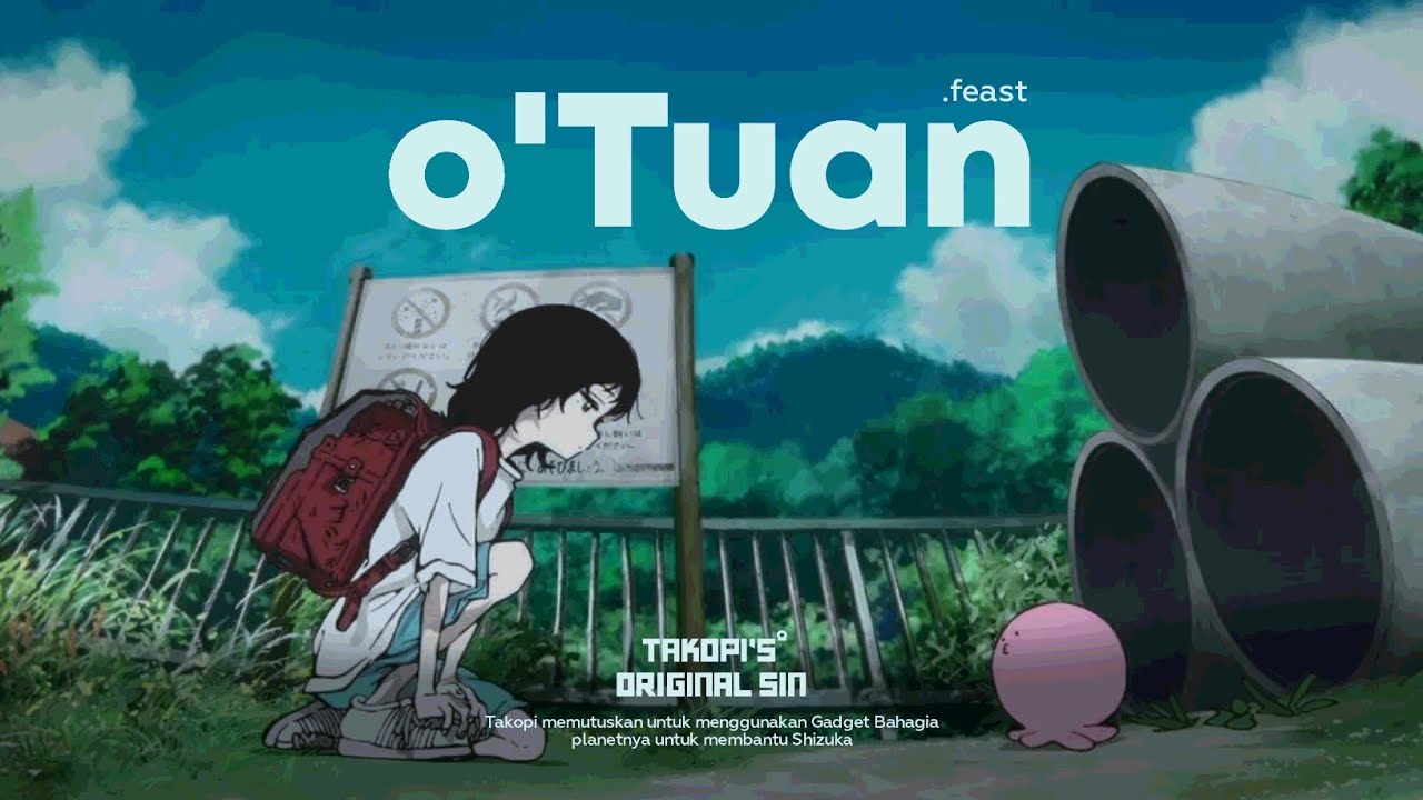 o' Tuan - .Feast | Takopi's Original Sin