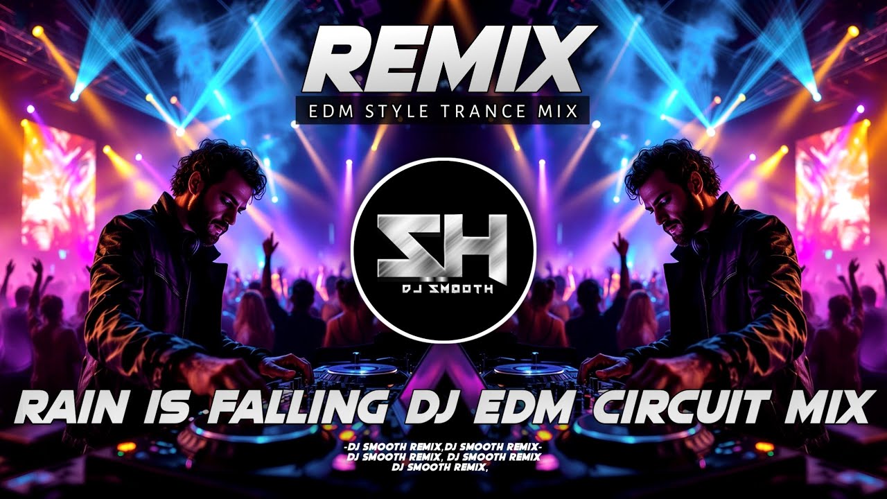 RAIN IS FALLING HINDI | NEW EDM CIRCUIT DANCE MIX 2026 | DJ SUBHAM X DJ SMOOTH REMIX