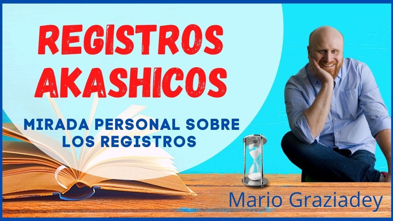 Registros Akashicos- Te cuento que pienso de los registros Akashicos