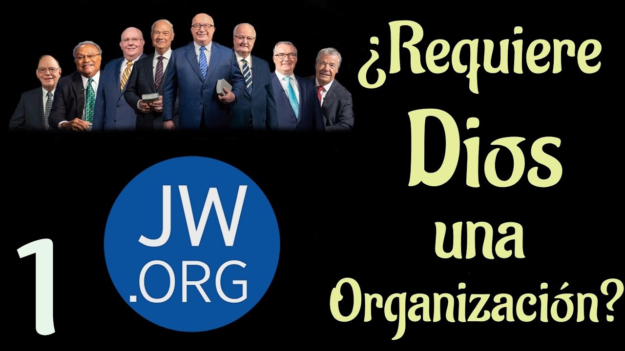 ¿Requiere Dios una ORGANIZACIÓN?, ¿Siempre ha tenido una? / PARTE 1 💫 (Blog 88)