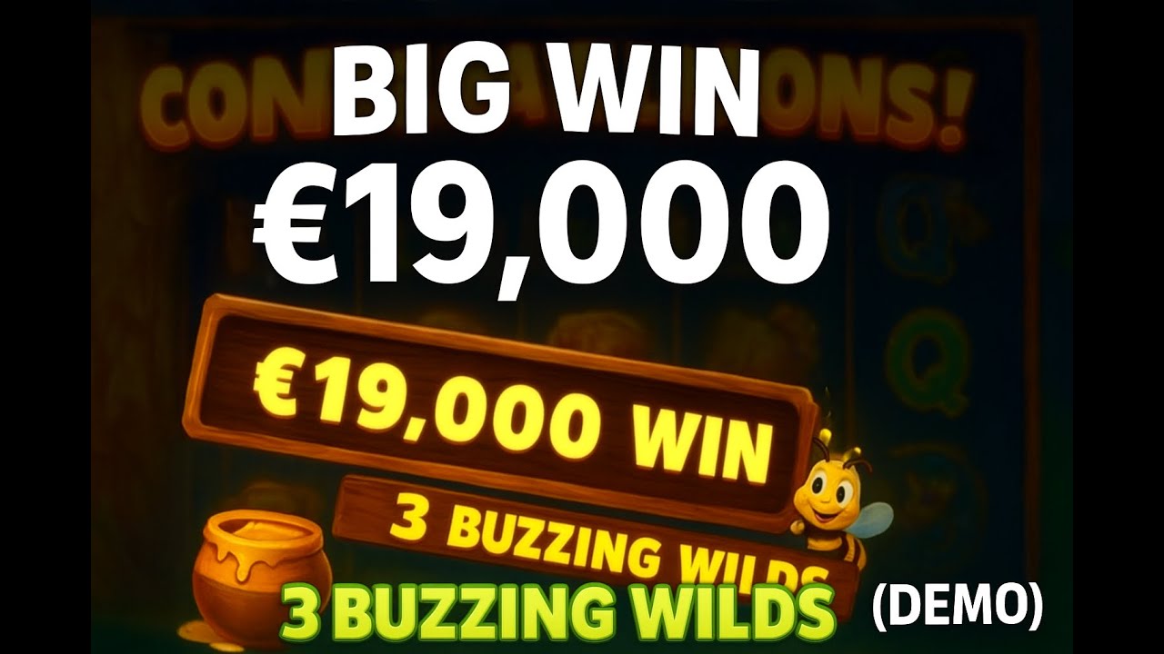 Huge Slot Win 2025, Big &euro;19,000 WIN on ''3 BUZZING WILDs'' (Demo)