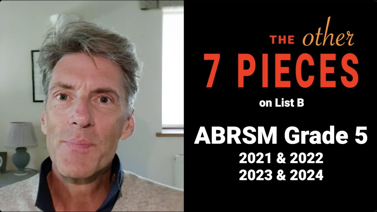 ABRSM Grade 5 Piano (2021 & 2022, 2023 & 2024) - List B