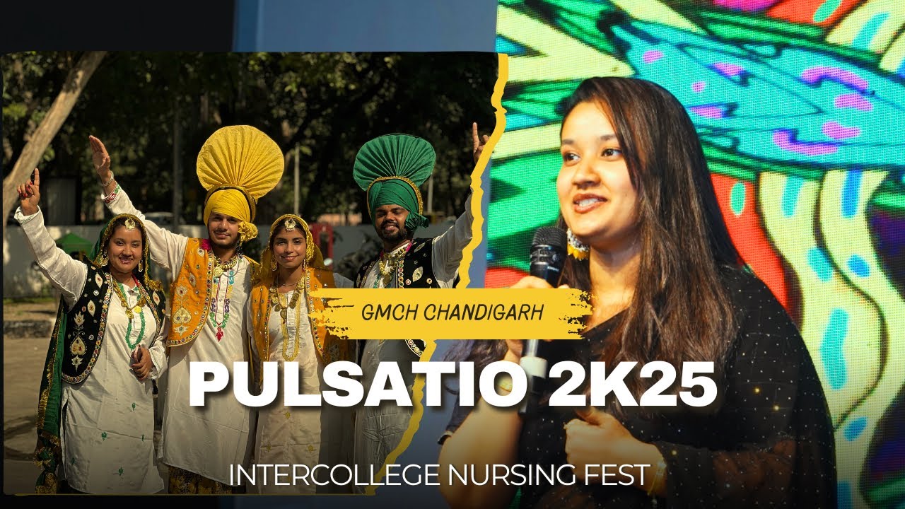 PULSATIO 2K25 💥 GMCH Chandigarh | Medical College Fest