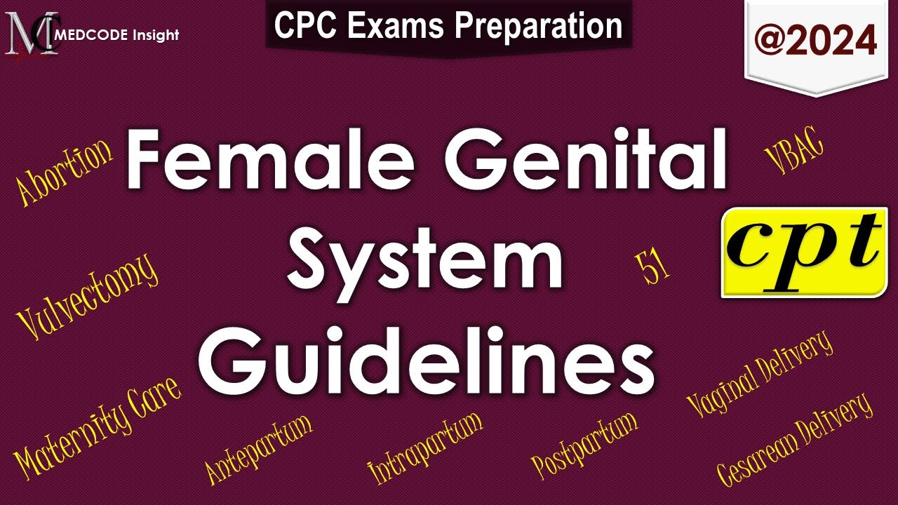 CPT Female Genital System Guidelines