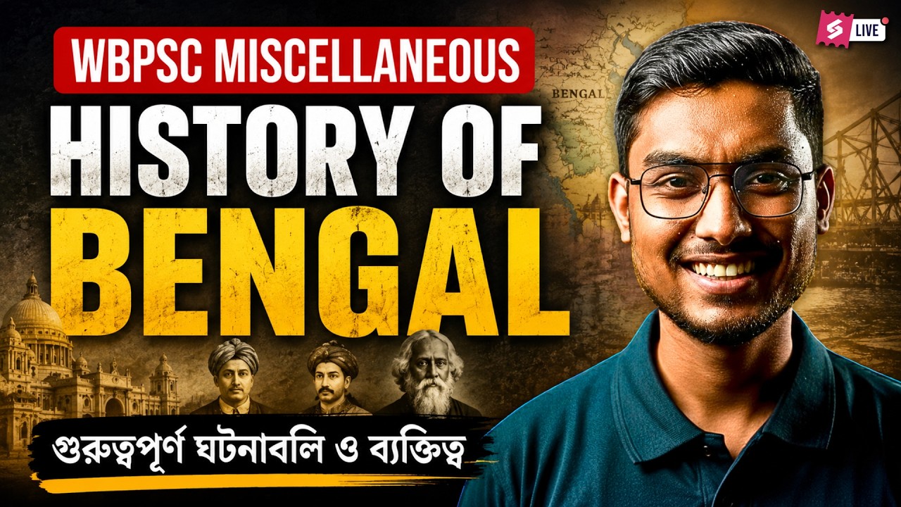 WBPSC Miscellaneous 2026 | WBPSC Miscellaneous Preparations | History Of Bengal By Riju Sir