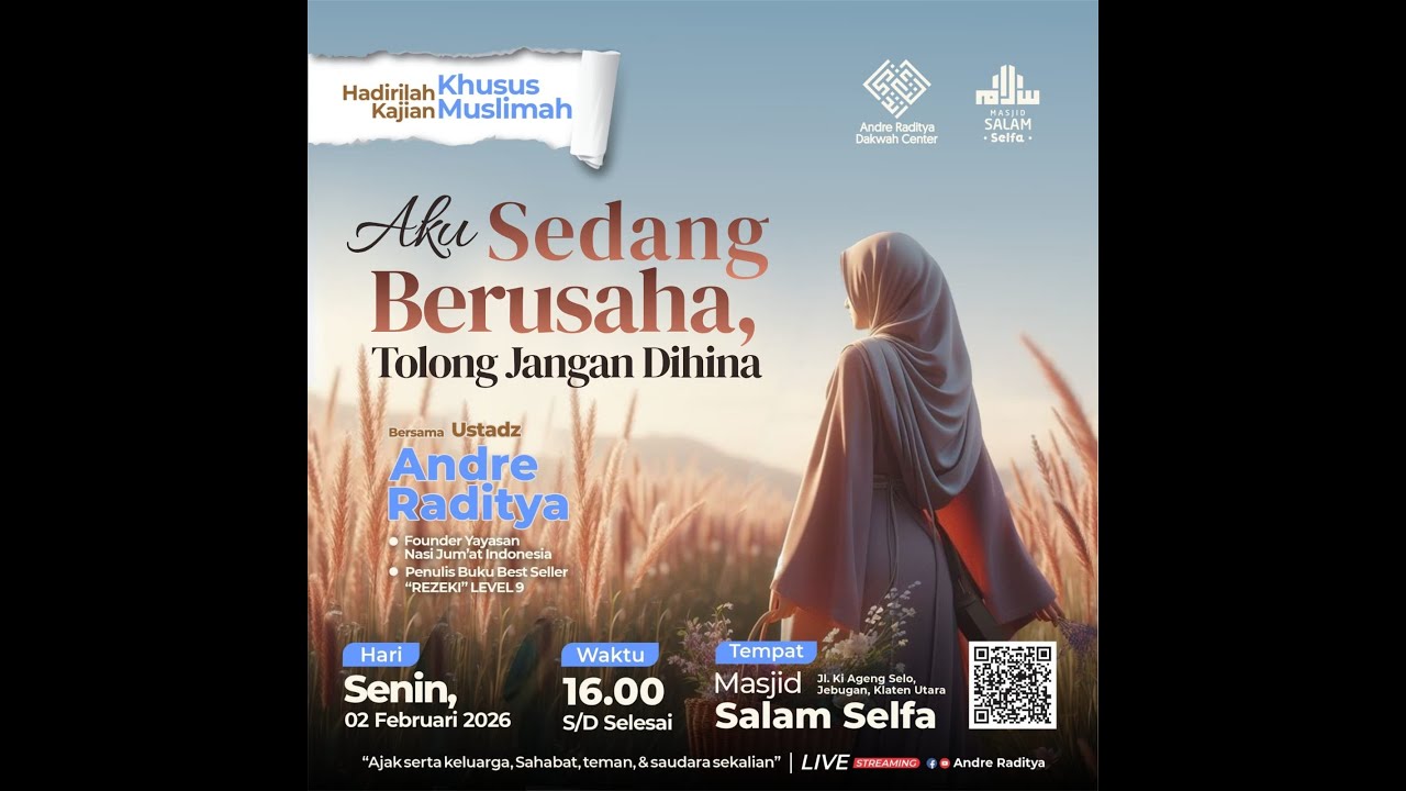 Kajian Khusus Muslimah (Aku Sedang Berusaha, Tolong Jangan Dihina)