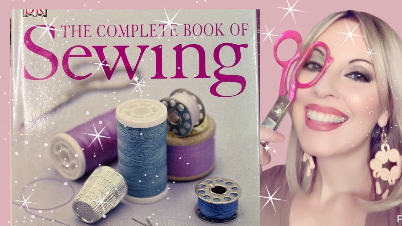 the complete book of sewing