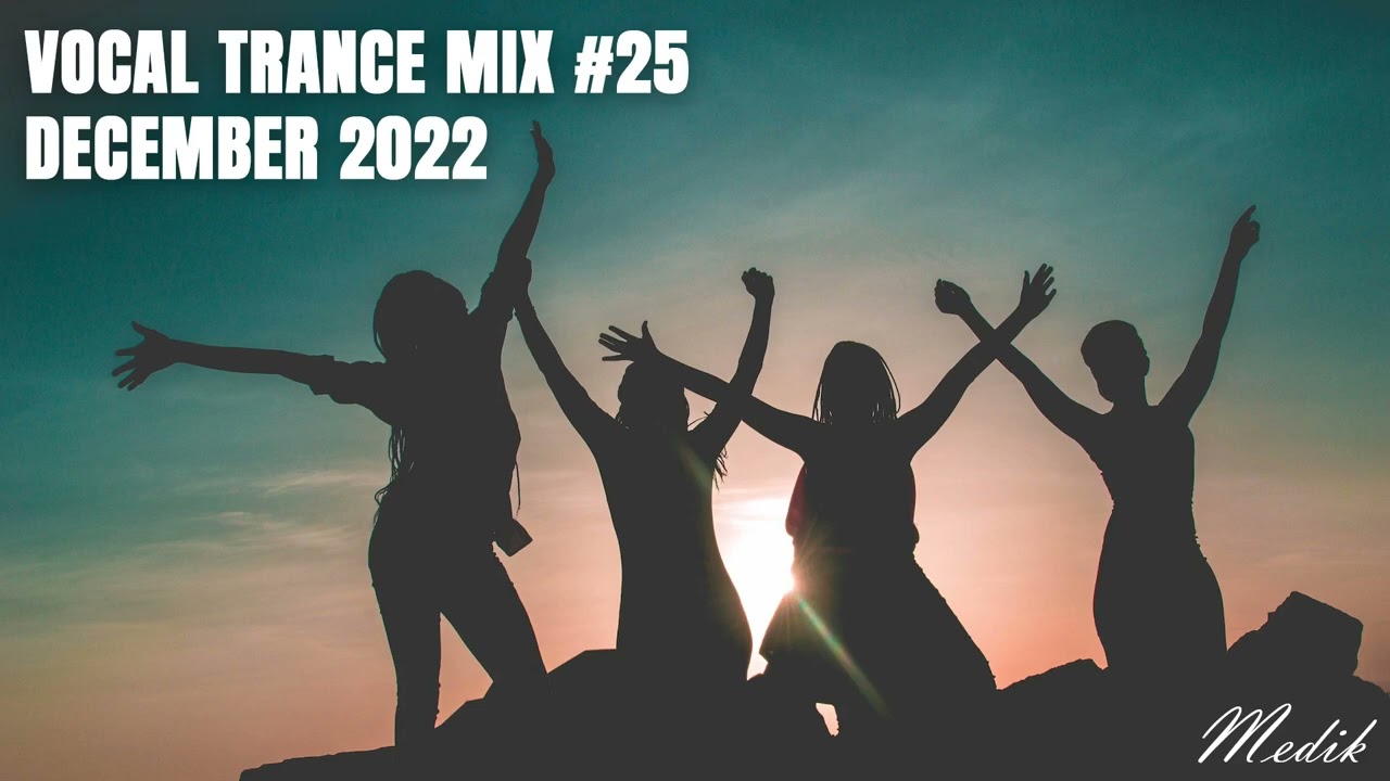 Trance Vocal Mix (December 2022) #25