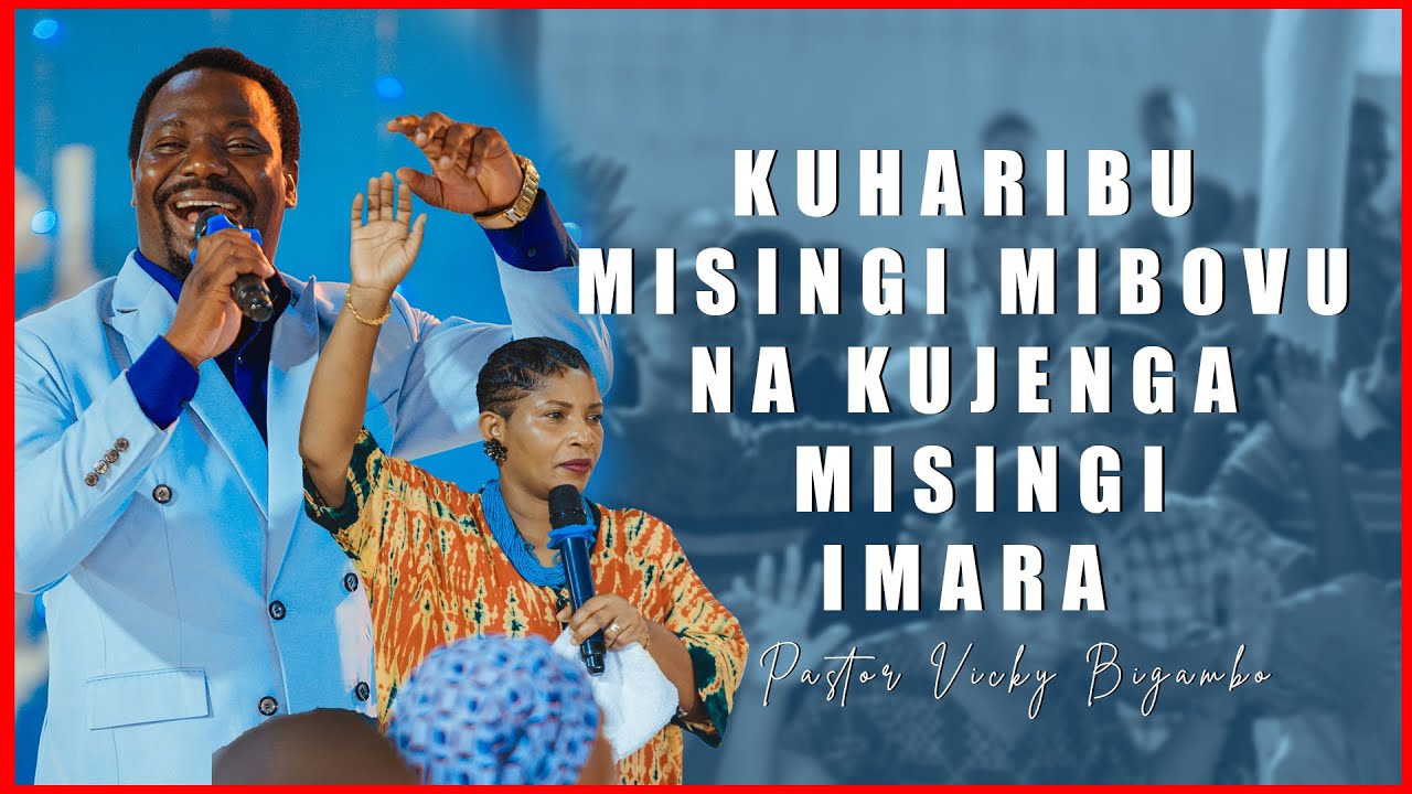 🔴LIVE: KUHARIBU MISINGI MIBOVU NA KUJENGA MISINGI IMARA