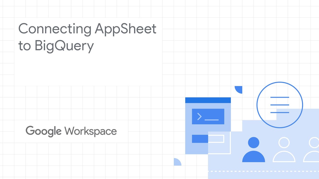 Connecting AppSheet to BigQuery