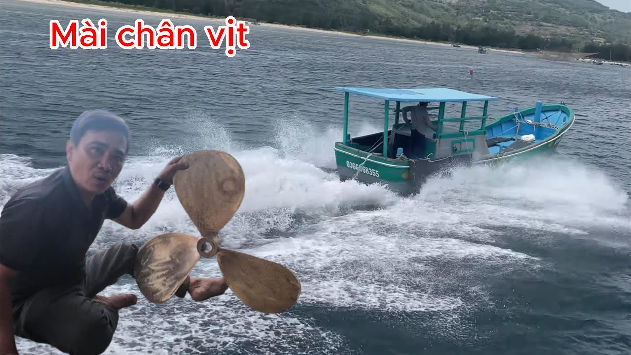 [363] Cách Mài Chân Vịt Để Tăng Tốc Độ