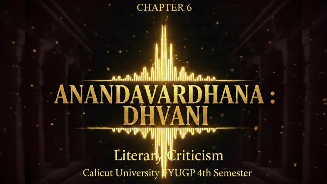 Literary Criticism | Anandavardhana : Dhvani | Calicut University | BA English 