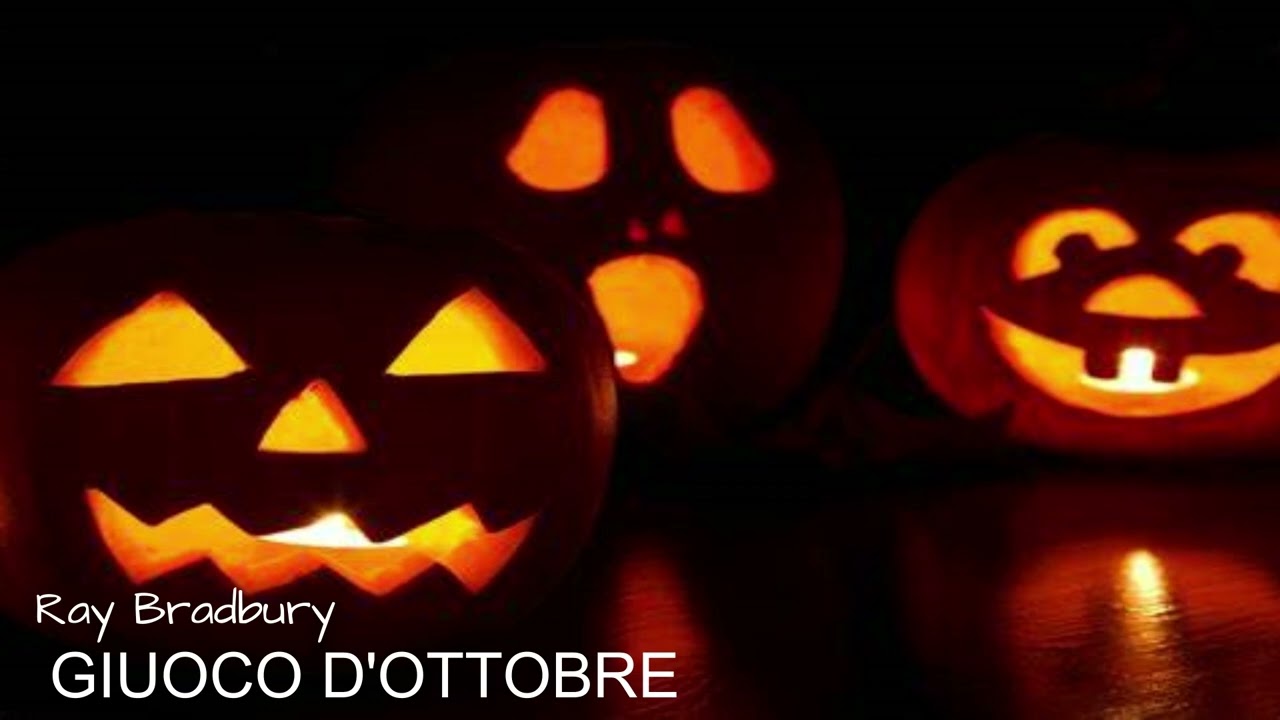 Giuoco d'Ottobre - Racconto di Ray Bradbury (da 25 racconti del terrore scelti da Alfred Hitchcock)