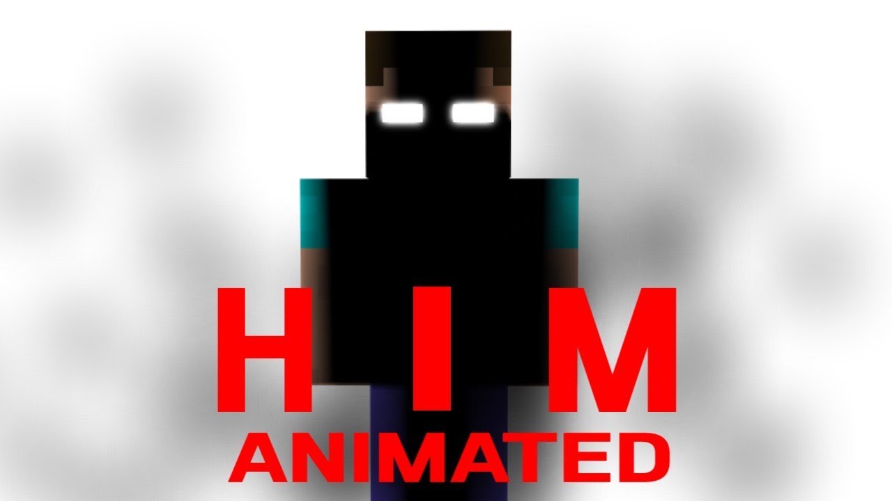 HIM Minecraft Horror ANIMATED