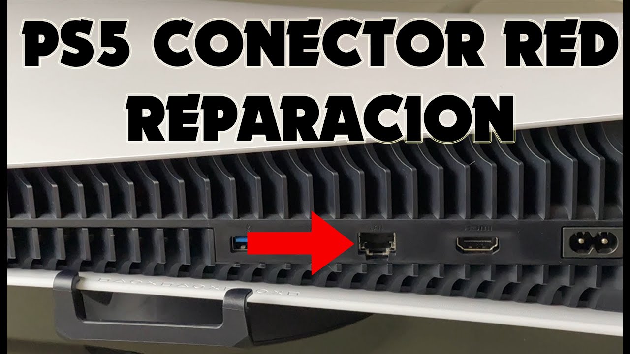 PS5 FALLO CONECTOR RED LAN REPARACION SIN INTERNET