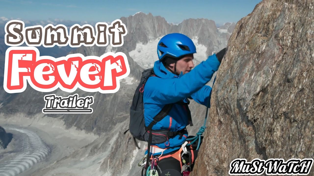 Summit Fever | Official Trailer