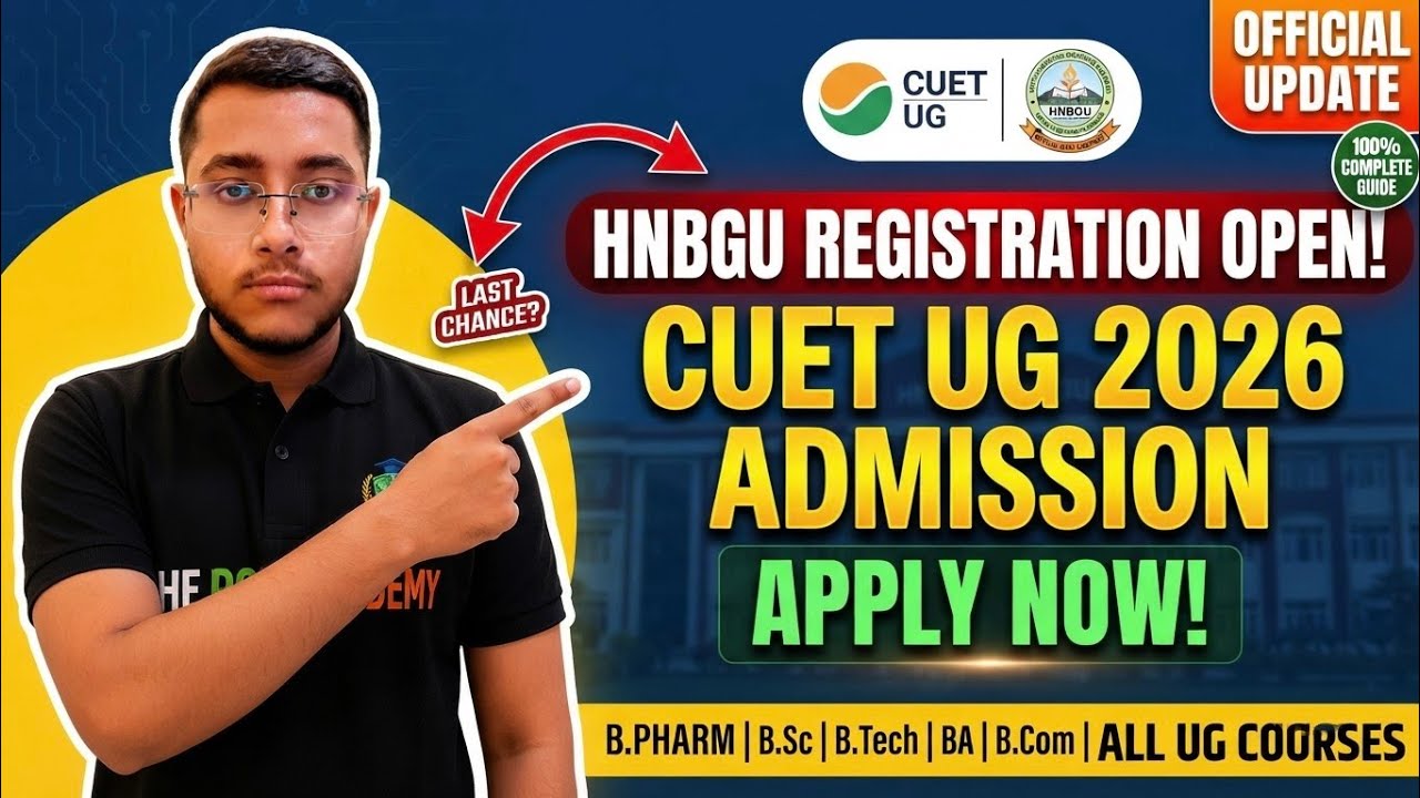 HNBGU CUET UG 2026 Registration Open | B.Pharm, B.Sc, B.Tech, BA, B.Com Admission | Complete Guide