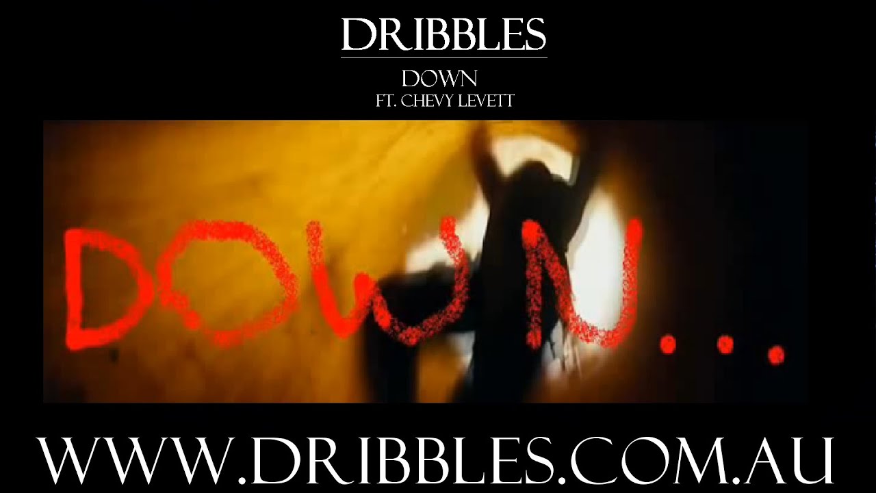 Dribbles - Down ft Chevy Levett (2013) [Audio Only] Aussie Hip Hop