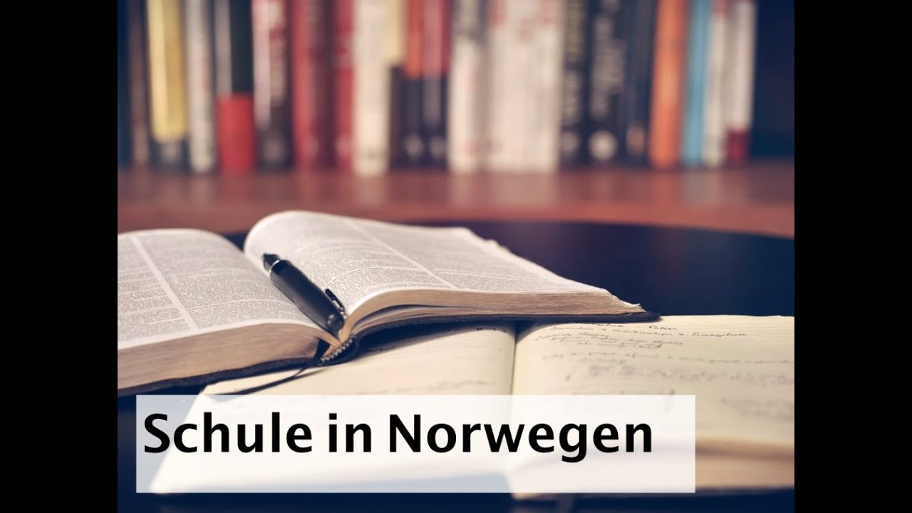 Das Schulsystem in Norwegen