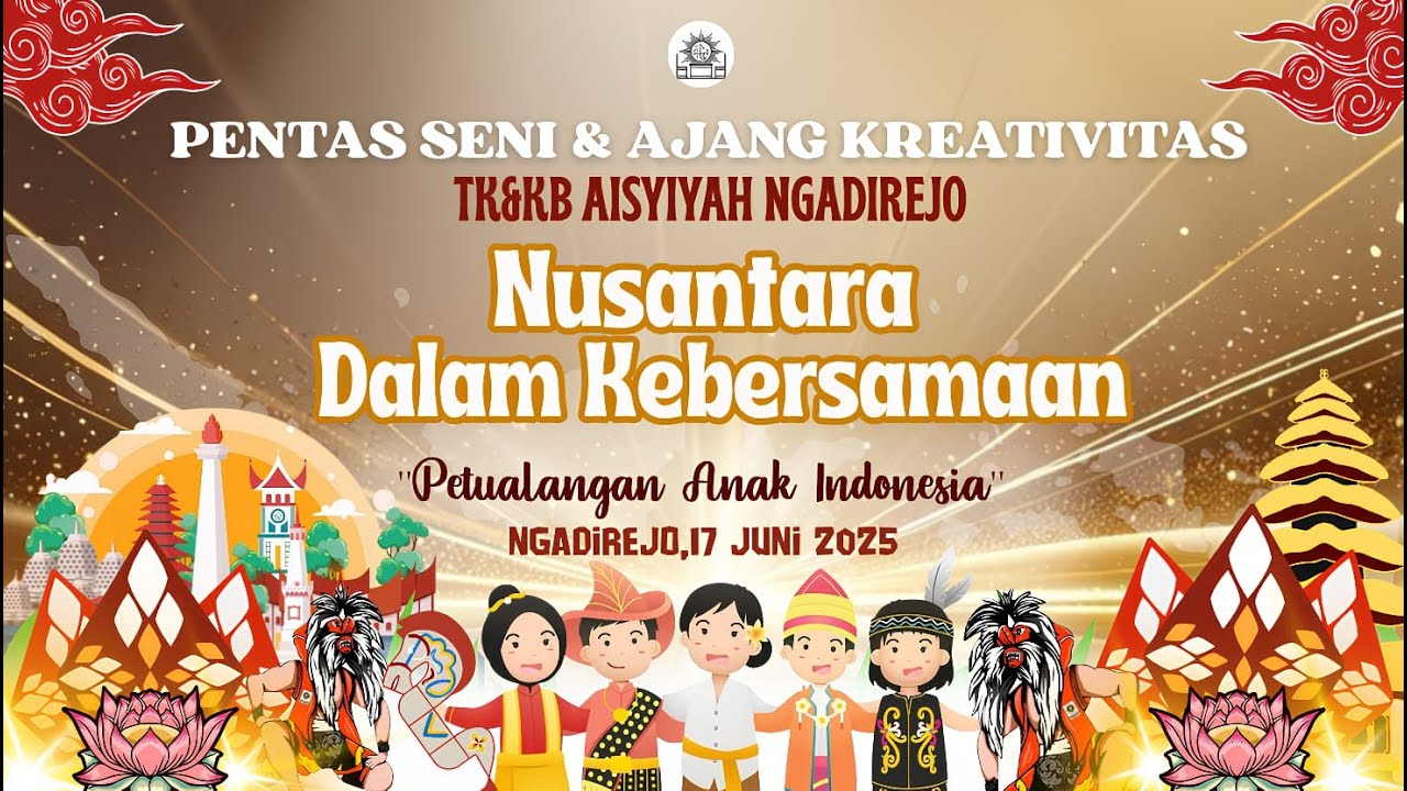 PENTAS SENI DAN AJANG KREATIVITAS TK & KB AISYIYAH NGADIREJO 
