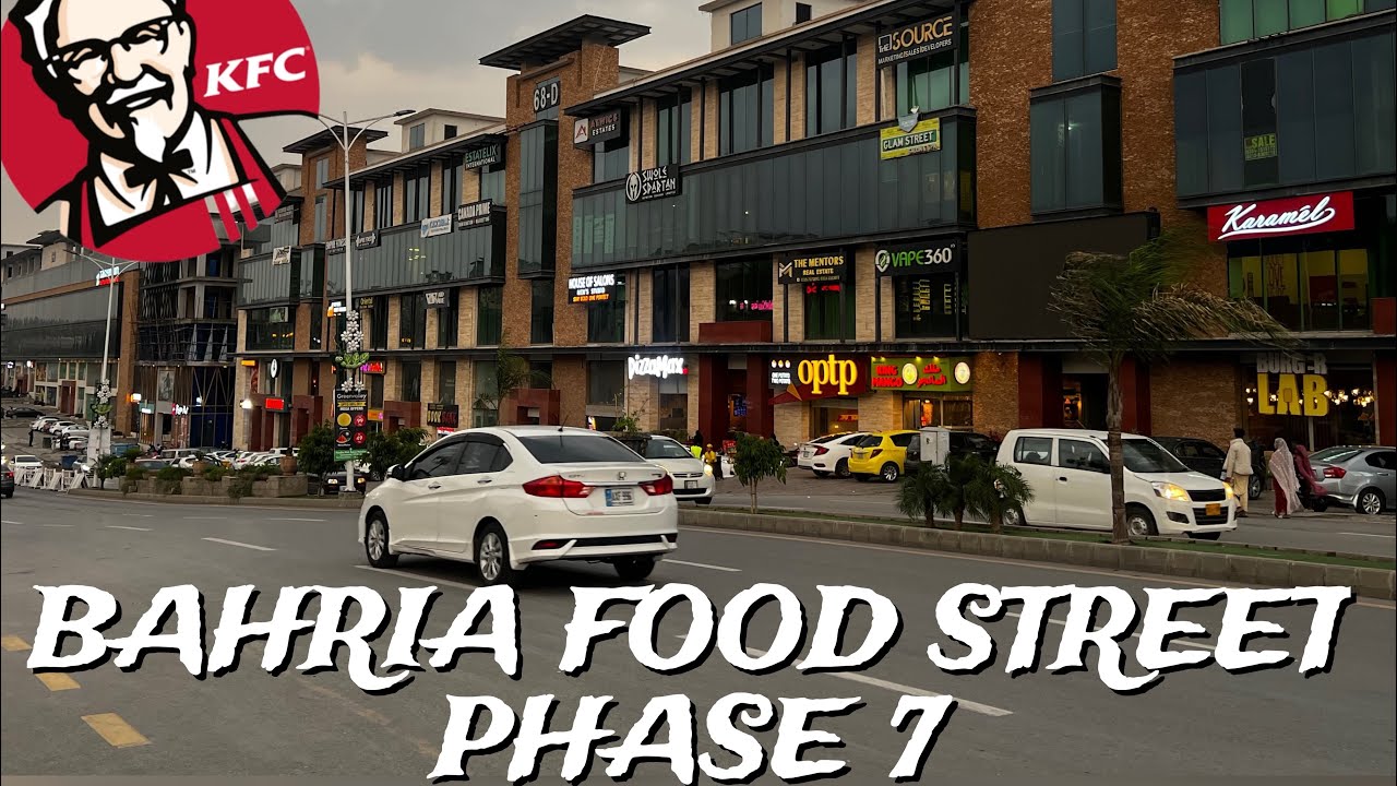 Bahria Town Food Street Phase7 - KFC Restaurant  2025
