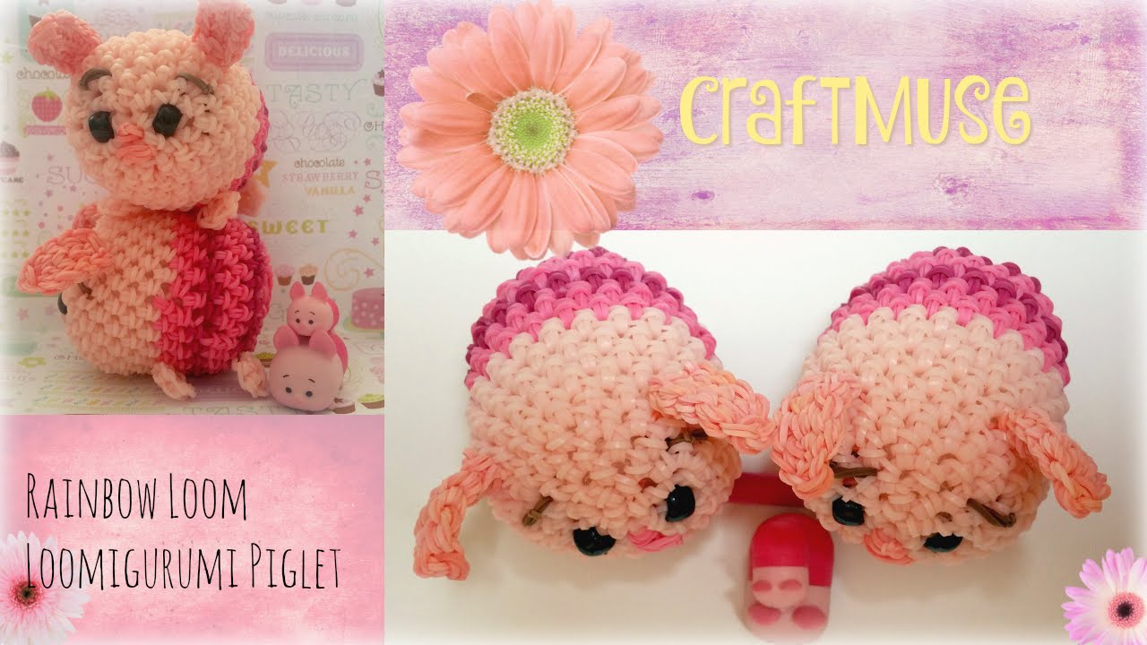 Rainbow Loom Loomigurumi Piglet (Inspired by TSUM TSUM)