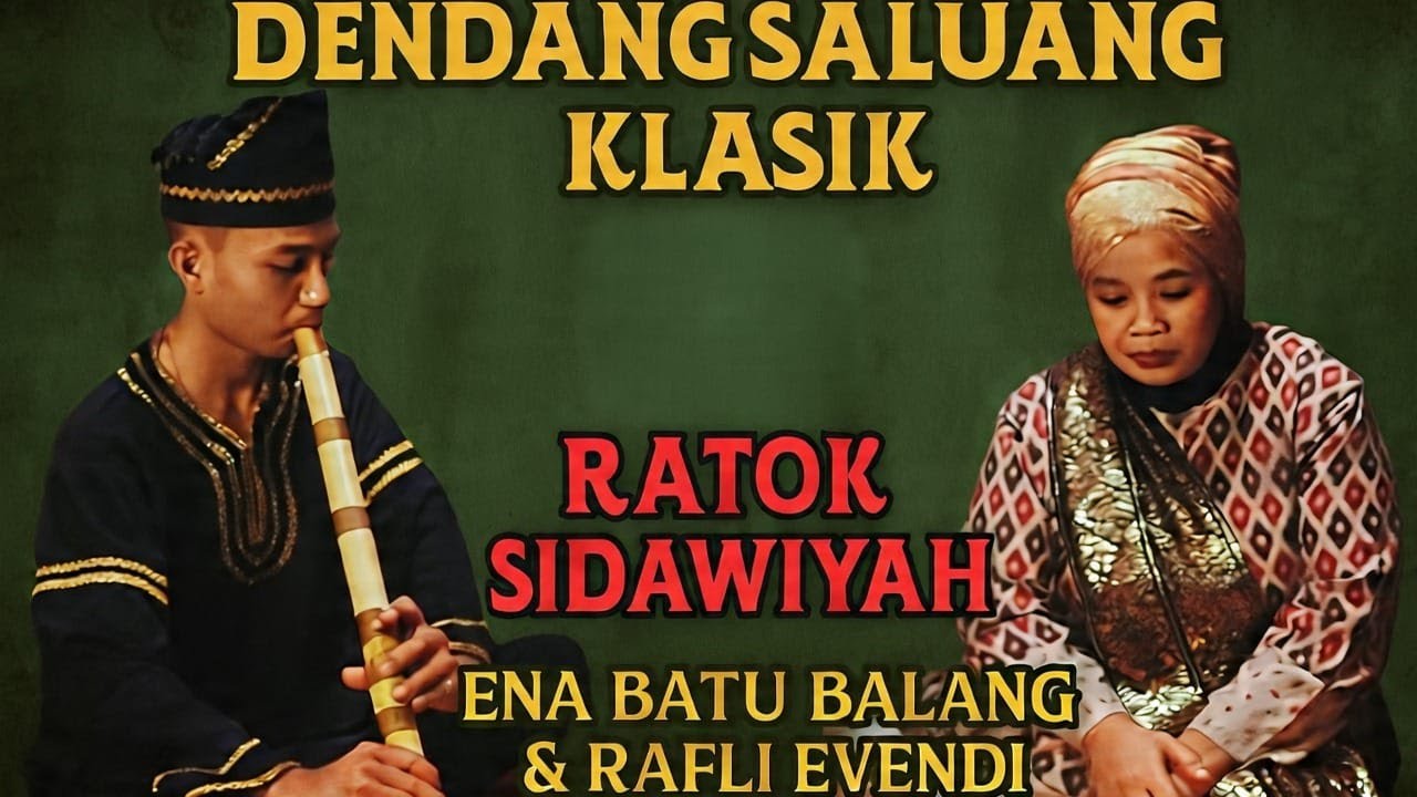 Dendang Saluang Klasik | Ratok Sidawiyah | Ena Batu Balang & Rafli Evendi