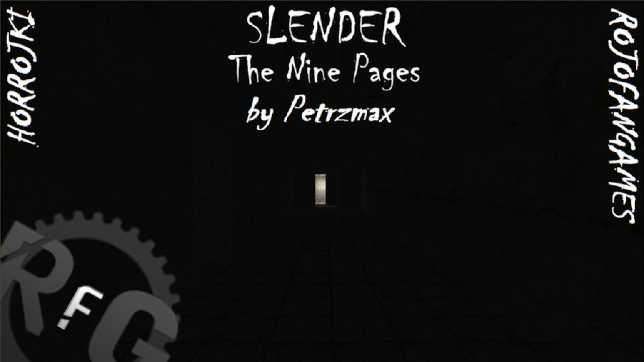 Slender The Nine Pages by Petrzmax (Horrojki/RojoFanGames)