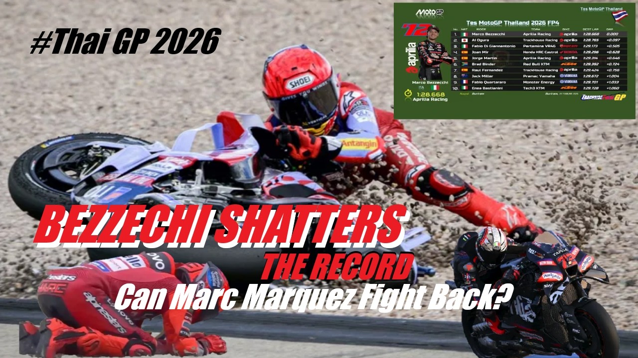 BEZZECCHI SHATTERS THE RECORD! Can a Sick Marc Marquez Fight Back? ⚔️ #tracksidepulsegp #thaigp
