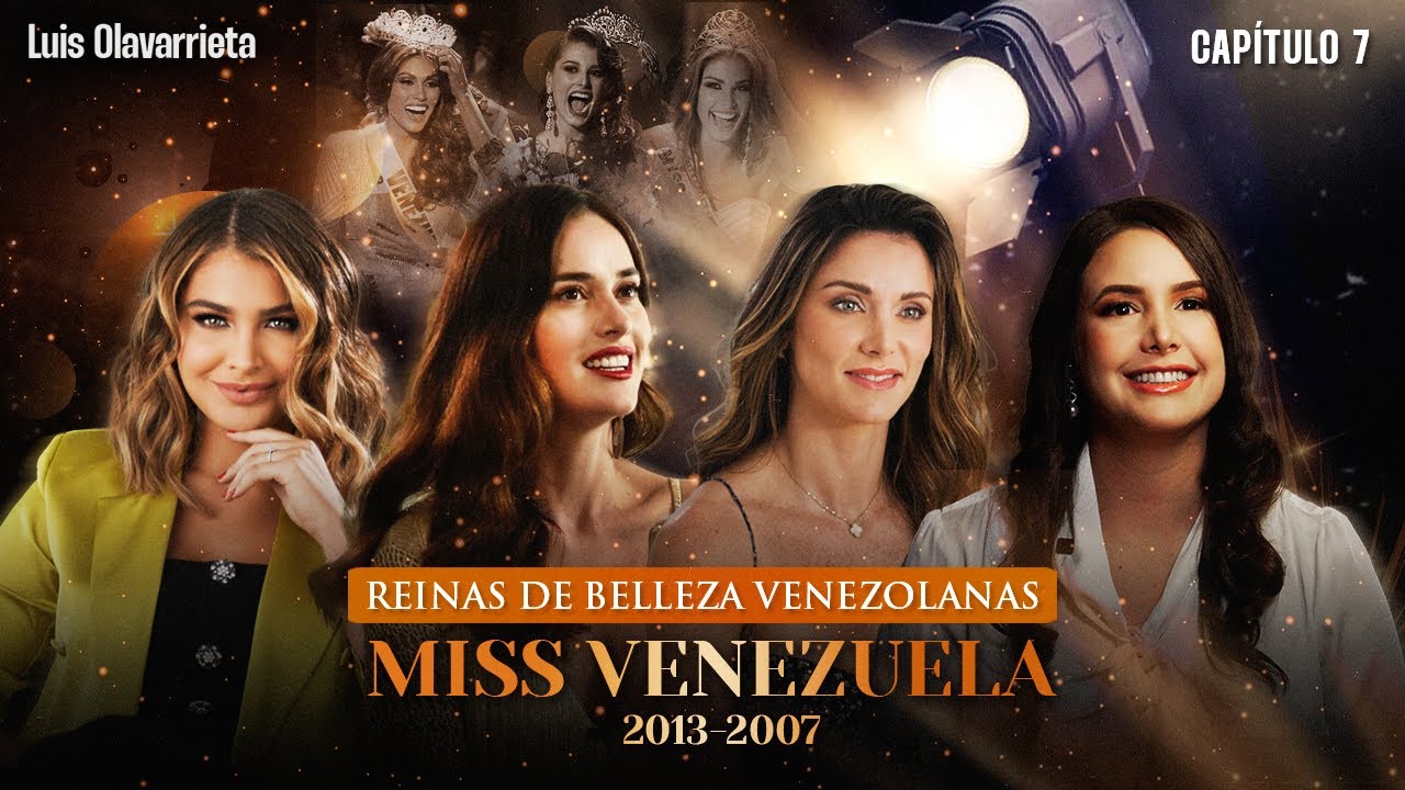 MISS VENEZUELA 2013-2007 👑