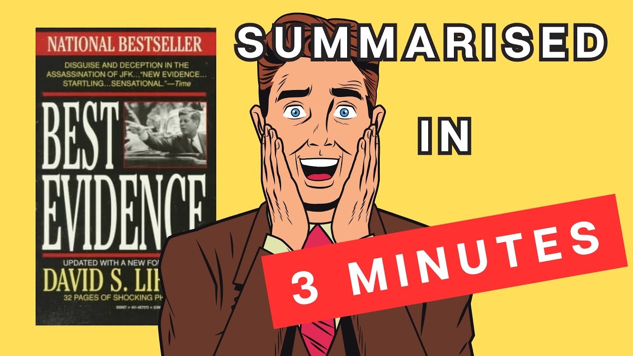 Best Evidence: A 3 Minute Summary