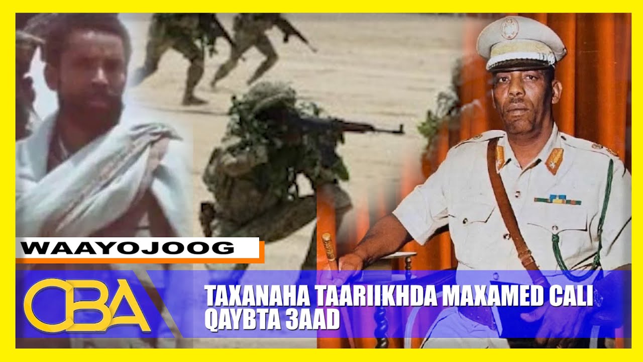 Waayojoog: Taxanaha Halgamaa Maxamed Cali Qaybtii 3aad.
