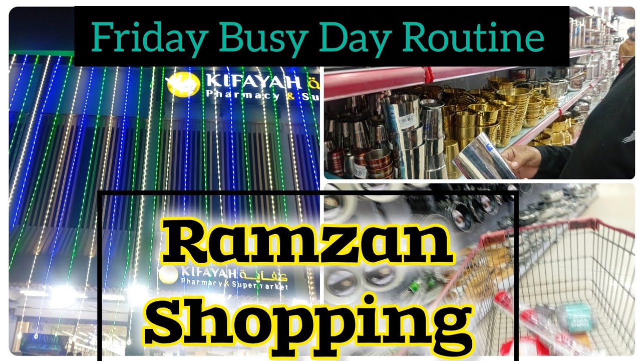 Ramadan Shopping Done✅️ Friday Busy Routine 🙌 