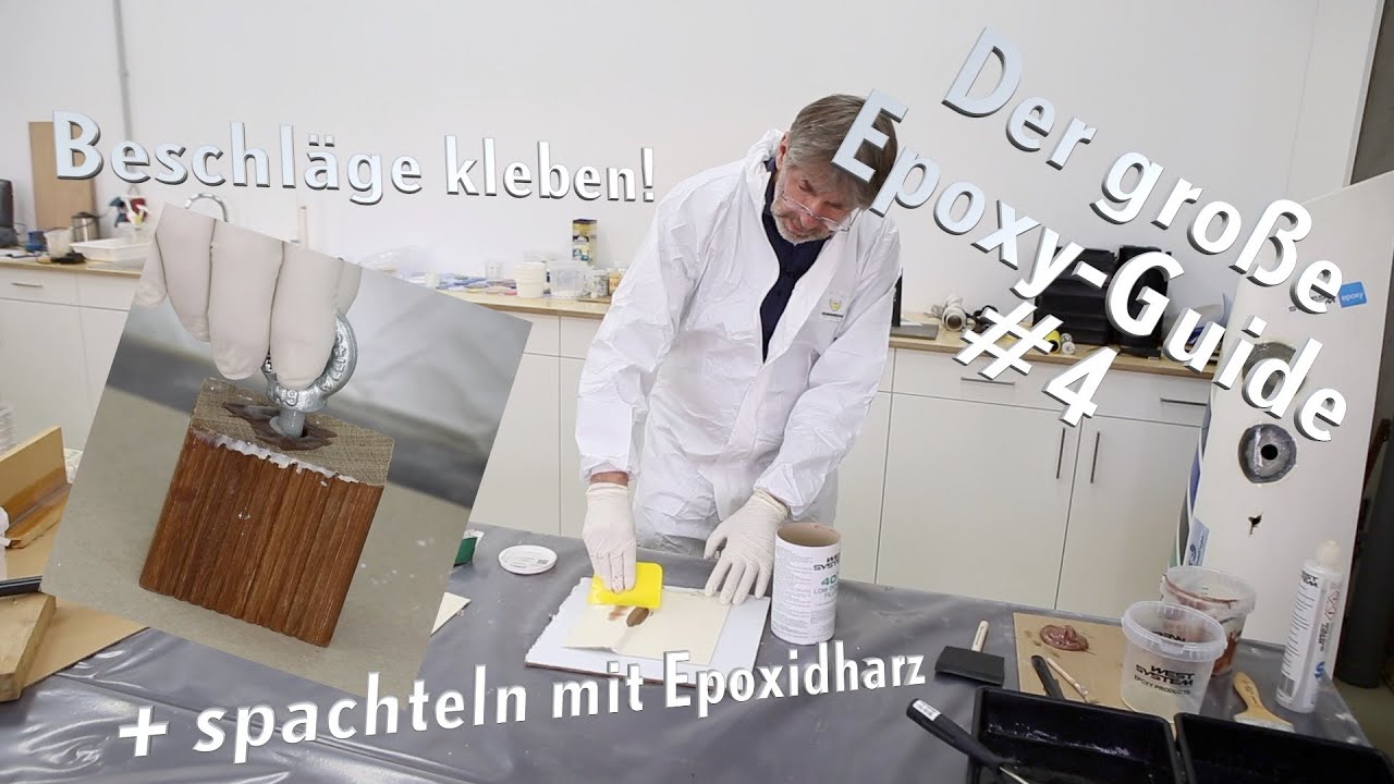 Epoxy-Guide #4: spachteln und kleben von Beschlägen