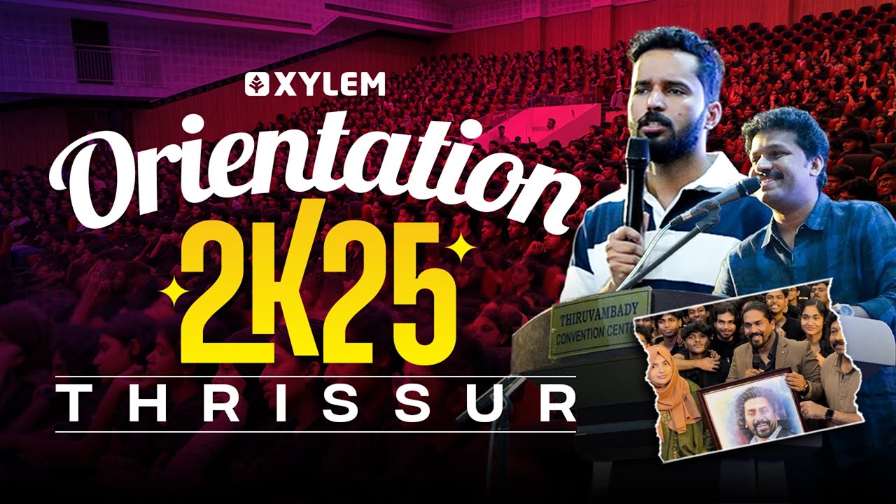 Orientation 2025: തൃശ്ശൂർ🔥 | Xylem NEET