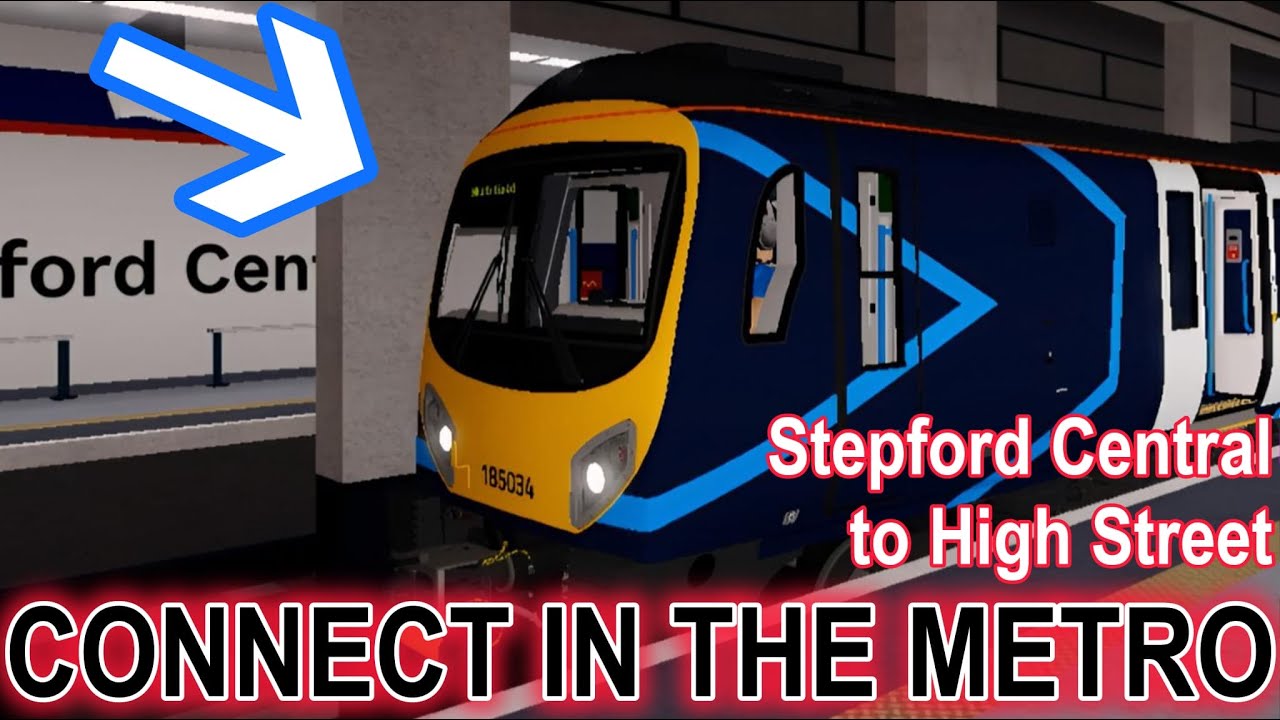 Connect INSIDE Metro ! From Stepford Central to High Street with Class 185 ! | Roblox #14