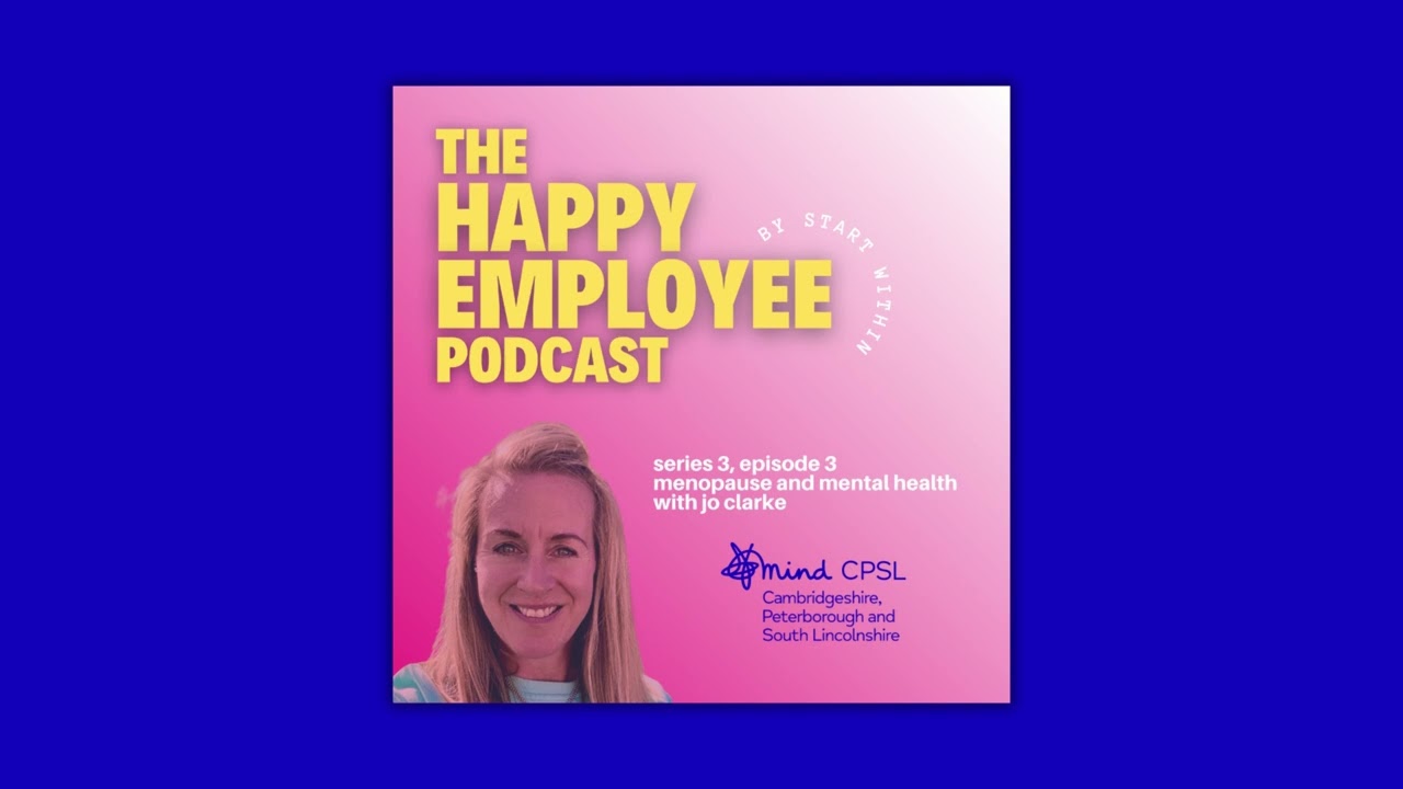 CPSL Mind talks menopause and mental health on The Happy Employee Podcast