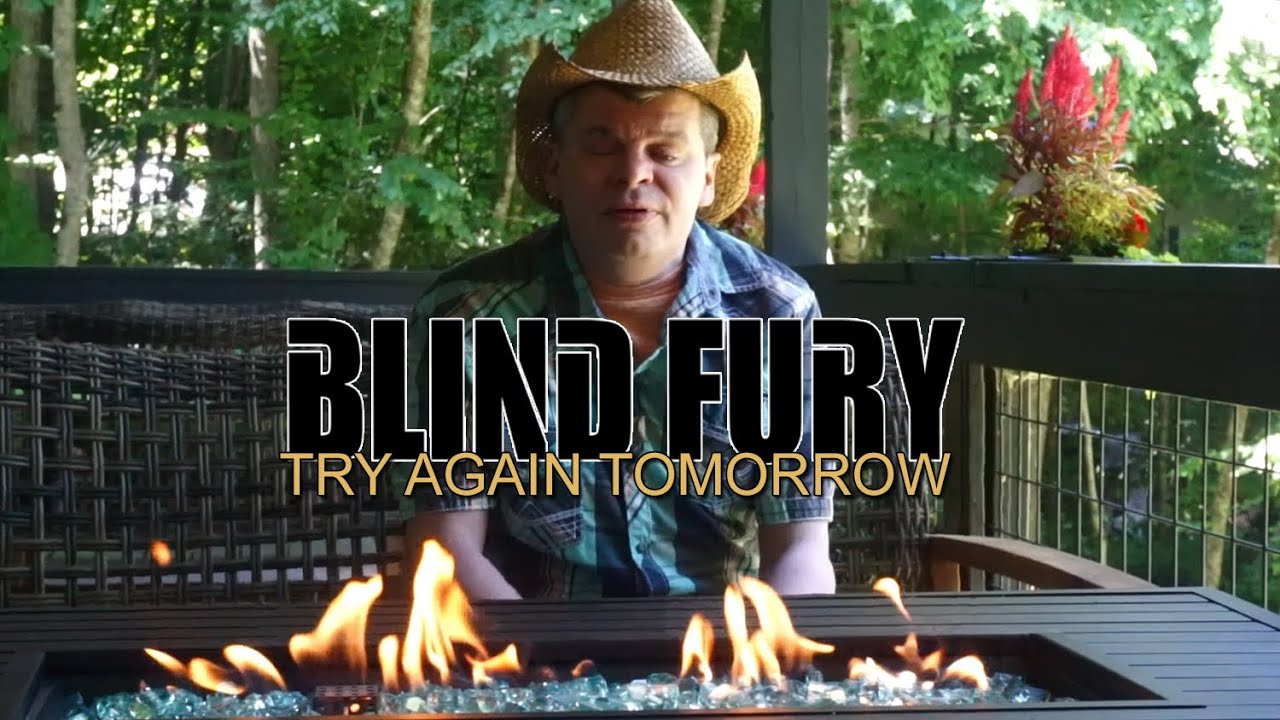 Blind Fury - Try Again Tomorrow (Official Music Video) #blindfury #tryagaintomorrow