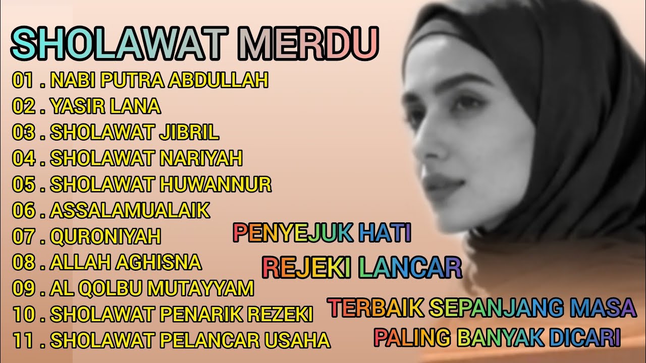 TERBAIK SEPANJANG MASA SHOLAWAT MERDU PENYEJUK HATI PALING BANYAK DICARI ‼️