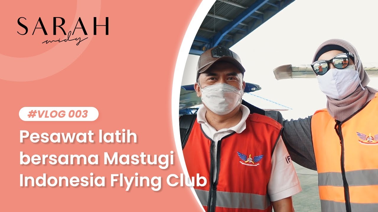 Sarah Widy bertemu Pak Mastugi di Indonesia Flying Club (IFC)